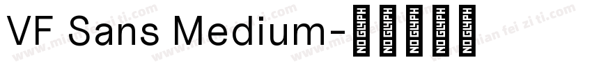VF Sans Medium字体转换
